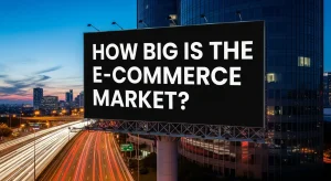 Infographic depicting the size and expansion of e-commerce market