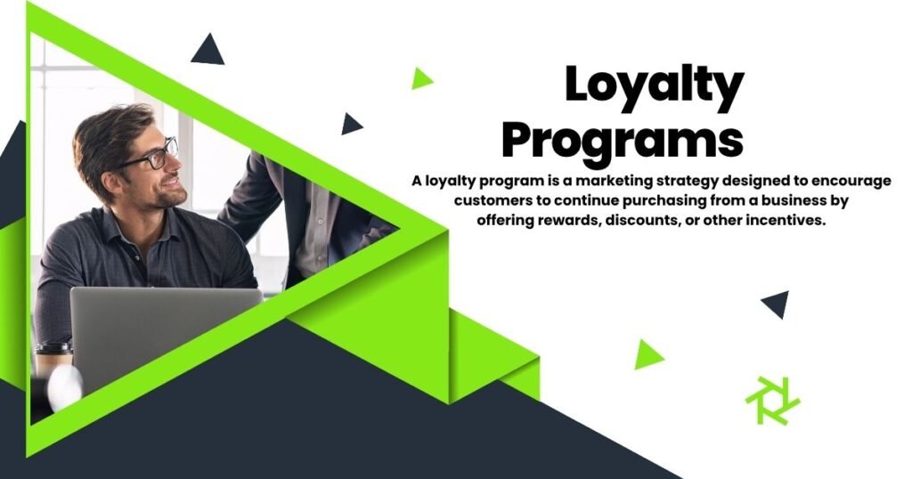 Loyalty Programs