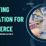 Marketing Automation for E-commerce: Strategies, Tools, and Implementation