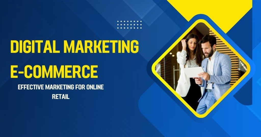 Digital Marketing E-commerce