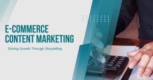 E-commerce Content Marketing