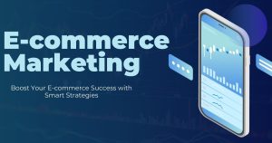 E-commerce Marketing Strategies That Actually Drive Sales