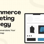E-commerce Marketing Strategy